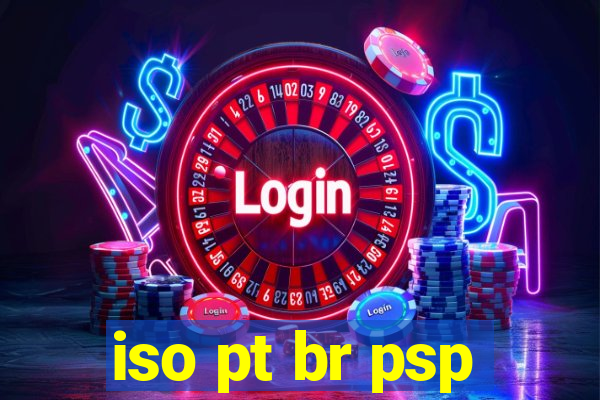 iso pt br psp